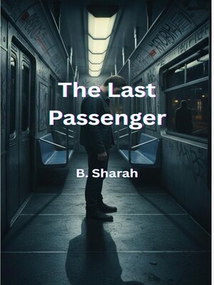 cover image of The Last Passenger